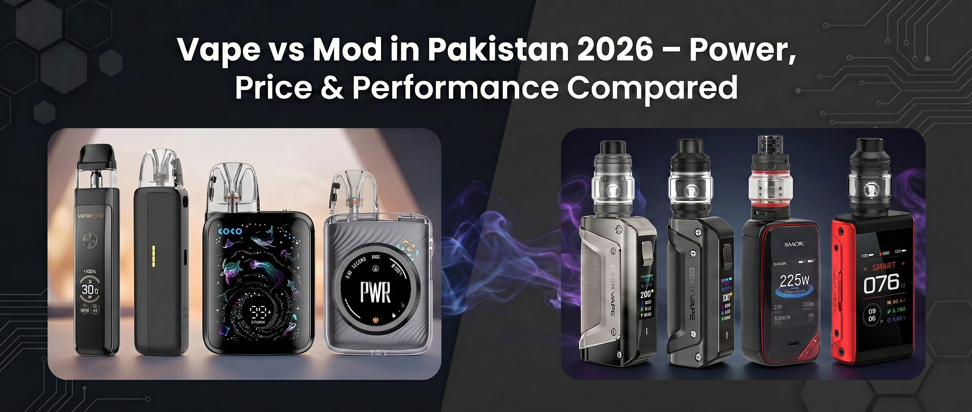 Vape vs Mod in Pakistan 2026 – Power, Price & Performance Compared